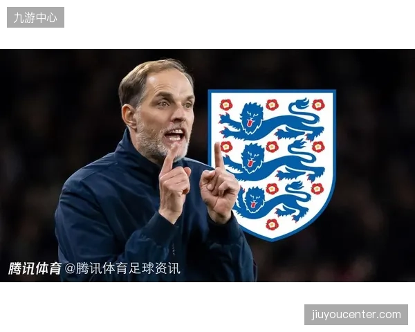 主教练图赫尔强调阵型灵活性和攻防转换速度，英格兰队的战术纪律性得到提升。